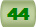 44