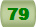 79